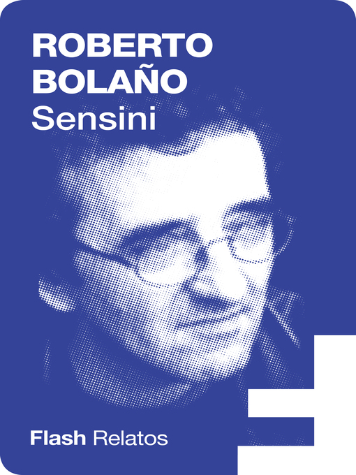 Title details for Sensini by Roberto Bolaño - Wait list